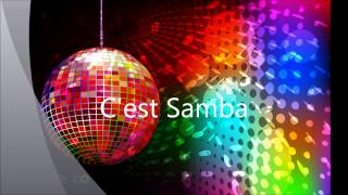 Cest samba [upl. by Kesley442]