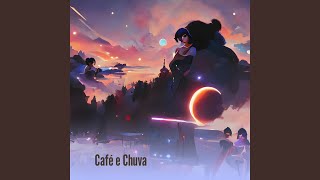 Café e Chuva [upl. by Azalea]