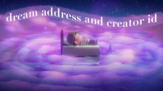 dream address and creator id  animal crossing new horizons [upl. by Kathlene]