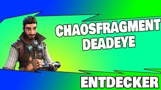 Chaosfragment Deadeye  EventEntdecker Vorstellung  Fortnite Rette die Welt [upl. by Columbyne]