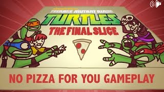 Teenage Mutant Ninja Turtles The Final Slice No Pizza For You Gameplay [upl. by Anialem]