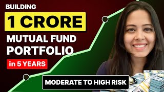 Mutual Fund Portfolio  Building Portfolio to Make 1 Crore in 5yrs Mutual Fund Portfolio Allocation [upl. by Arrec]