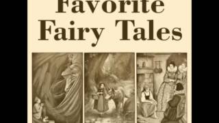 Favorite Fairy Tales FULL Audiobook [upl. by Alek467]