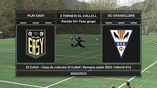 Partido 04  PLAY EASY  EC GRANOLLERS [upl. by Andrei348]