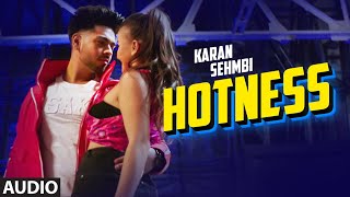 Karan Sehmbi Hotness Full Audio Song JTractions  King Ricky  Latest Punjabi Songs 2020 [upl. by Ricker]