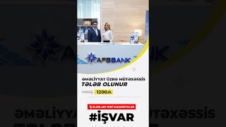 AFB Bankda iş elanları yeni vakansiyalar 2022ci ildə Bakıda is elanlari yeni vakansiyalar [upl. by Lianna]