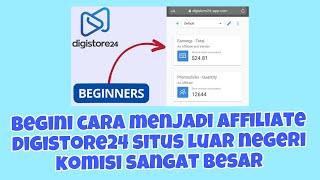 CARA MENJADI AFFILIATE DIGISTORE24 KOMISI SANGAT BESAR [upl. by Coralyn]