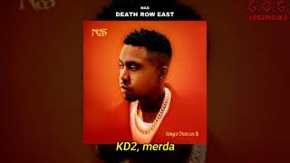 Nas  Death Row East Legendado [upl. by Shriner]