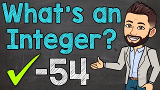 Whats an Integer  Integers Explained  Math with Mr J [upl. by Refannej]