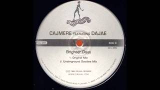 Cajmere ft Brighter Days Underground Goodies Mix [upl. by Ansilma]