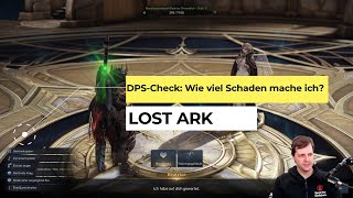 Lost Ark DPSCheck  Wie viel Schaden mache ich [upl. by Boccaj]