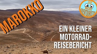 MotorradReisebericht Marokko 2023  Motorcycle Travel Report Morocco 2023 ENG amp GER subtitles [upl. by Roana390]