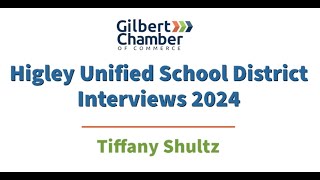 Higley Unified School District  Tiffany Shultz  2024 [upl. by Remle973]