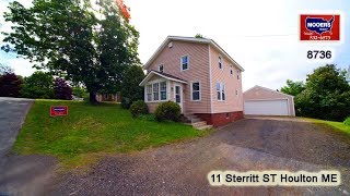 SOLD Homes For Sale  11 Sterritt ST Houlton ME MOOERS REALTY 8736 [upl. by Conan131]