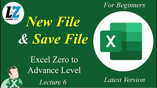 6 How to Create New File and Save File  MS Excel  Zero to Advance level for Beginners excel [upl. by Ylloh370]