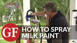 How to Spray Milk Paint [upl. by Chrisse]