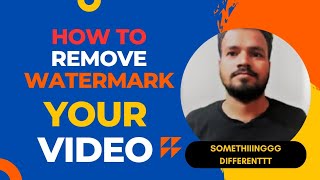 How to Remove watermark your Video।अपने वीडियो का वाटर मार्क कैसे हटाएं।Remove watermark mark video। [upl. by Foah]