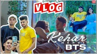 Kehar  vlog Video  Navi official  Harvi ft Geet Goraya New punjabi song 2022 latest punjabi [upl. by Nolyag850]