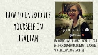 How to introduce yourself in Italian Lesson 7  Beginner [upl. by Notnats907]