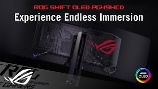 Experience Endless Immersion ROG Swift OLED PG49WCD  ROG [upl. by Naejamron83]