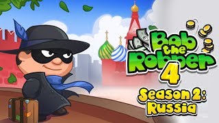 Bob The Robber 4  Season 2 Russia Full Game Walkthrough [upl. by Sitruc379]