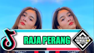 DJ RAJA PERANG VIRAL TIK TOK TERBARU 2024  ARKALAUS REMIXER X FRIT RICARDO [upl. by Enaht]