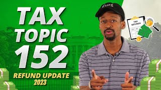 Tax Topic 152 No Bars Is Your Refund Is On The Way 2023 [upl. by Ogir]