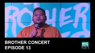 BROTHER CONCERT  FICO eps 13 materi lama [upl. by Mhoj878]