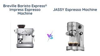 Breville Barista Express® vs JASSY Espresso Machine [upl. by Phio]