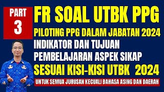 SOAL UTBK PPG TAHUN 2024 DAN PEMBAHASAN  PPG DALJAB  PPG GURU TERTENTU  PILOTING PPG  Part 3 [upl. by Lanevuj]