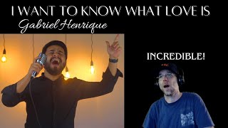 SIMPLY INCREDIBLE Gabriel Henrique  I Want to Know What Love Is Mariah Carey Cover Reaction [upl. by Lamrert641]