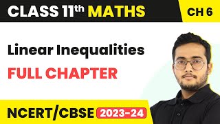 Linear Inequalities  Full Chapter Explanation NCERT Solutions  Class 11 Maths Ch 6  CBSEIITJEE [upl. by Nella]