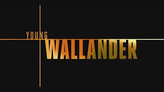 Young Wallander  Season 2  Official Opening Credits  Intro Netflix series 2022 [upl. by Hodge]