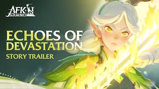 AFK Journey — quotEchoes of Devastationquot Official Story Trailer [upl. by Higgs]