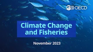 Climate Change and Fisheries [upl. by Sew]