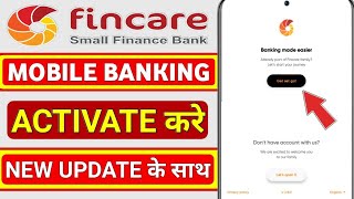 fincare small finance Bank mobile banking activate  fincare Bank app registration kare [upl. by Akihdar]