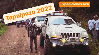 TAPALPAZO 2022 l EXPEDICIONES 4X4 [upl. by Vetter]