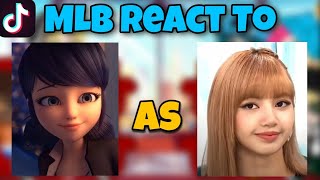 MLB react to Marinette as Lisa Manoban  Gacha Club [upl. by Ruprecht222]