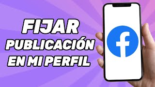 Cómo fijar una publicación en mi Perfil de Facebook [upl. by Colinson]