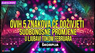 5 horoskopskih znakova koji će doživjeti sudbonosne promjene u ljubavi tokom februara [upl. by Otsirc650]