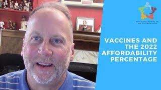 2 Min on Tuesday  Vaccines and the 2022 Affordability Percentage [upl. by Nerrat]