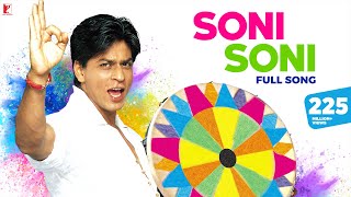 Soni Soni Full Song  Holi Song  Mohabbatein  Shah Rukh Khan Aishwarya Rai  JatinLalit Anand B [upl. by Caldwell]