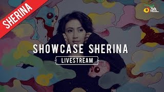 Livestream Showcase Sherina [upl. by Partan]