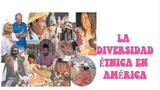 Mestizaje y diversidad étnica en América2021 [upl. by Annodas]