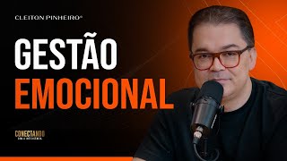 Como ter gestão emocional I Conectando com a Inteligência 180 CleitonPinheirooficial [upl. by Lowell438]