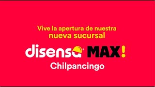 ¿Conoces nuestra nueva sucursal Disensa MAX Chilpancingo [upl. by Ennyrb218]