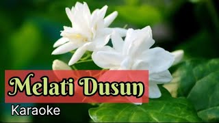 Melati Dusun Karaoke [upl. by Chemash]