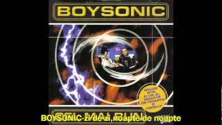 BOYSONICZI DE ZI NOAPTE DE NOAPTE [upl. by Sivat]