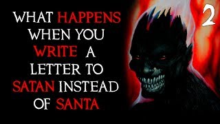 quotWhat Happens When You Write A Letter To Stan Instead Of Santaquot  Part 2  Creepypasta [upl. by Eelana]