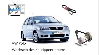 ►VW Polo 6N◄ Keilrippenriemen wechseln Replace Belt [upl. by Eissoj]